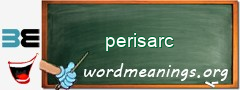 WordMeaning blackboard for perisarc